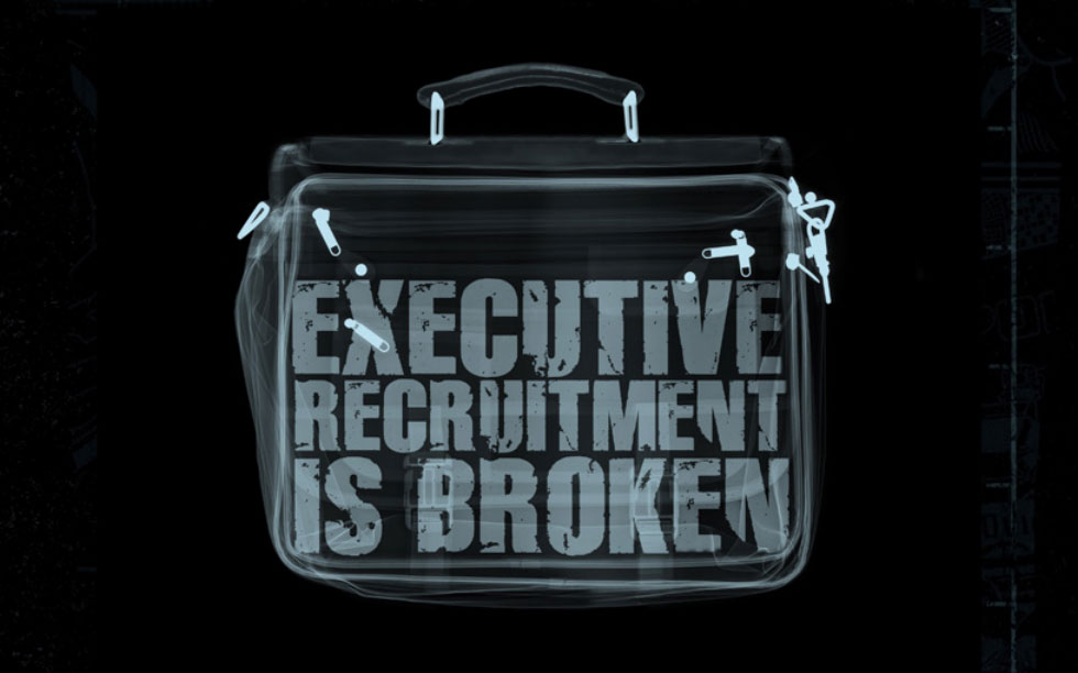 executive-recruitment-is-broken